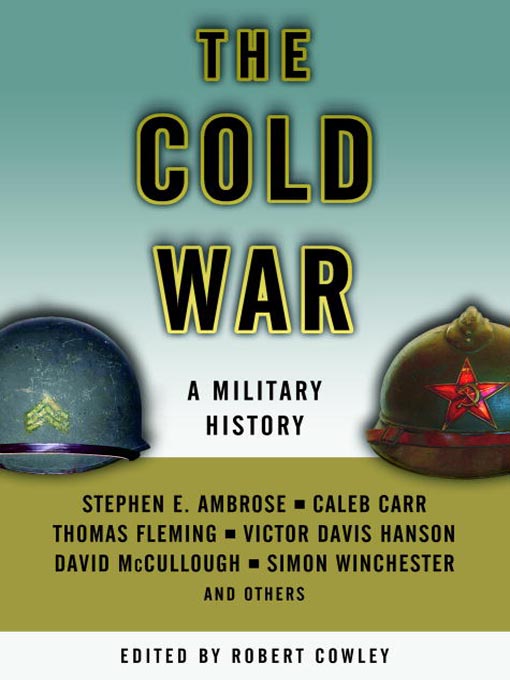 Title details for The Cold War by Robert Cowley - Available